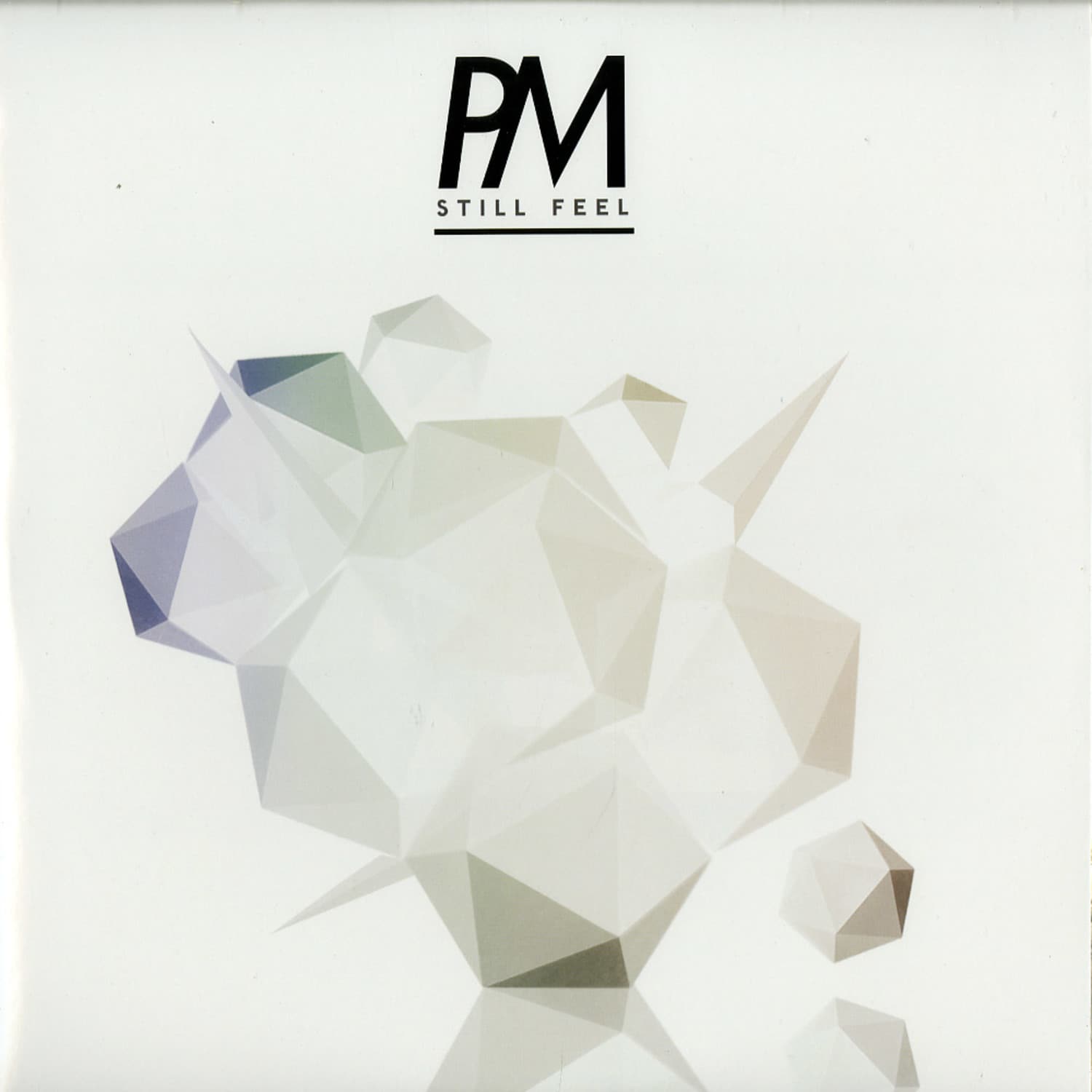 Second Hand vinyl record "Chaos in the CBD" by PM, CRST, titled "Still Feel" with album cover art featuring abstract design.