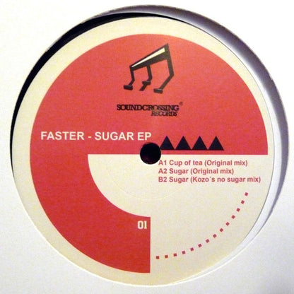 FASTER, KOZO – SUGAR EP